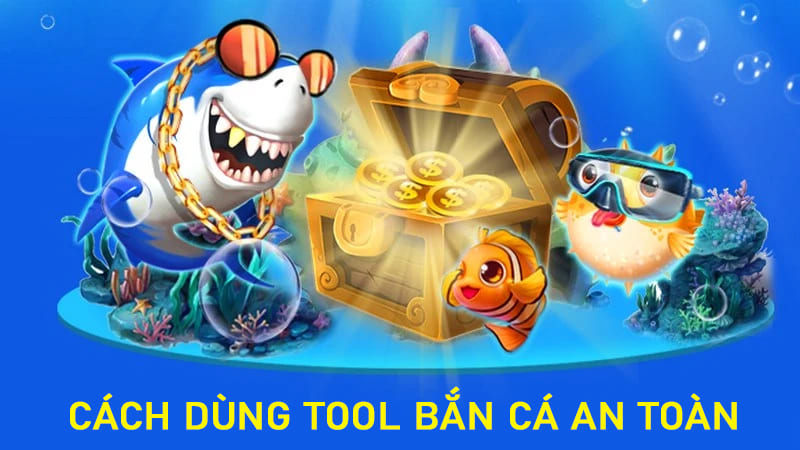Bật tính năng bảo mật khi tải tool để tránh bị lộ thông tin