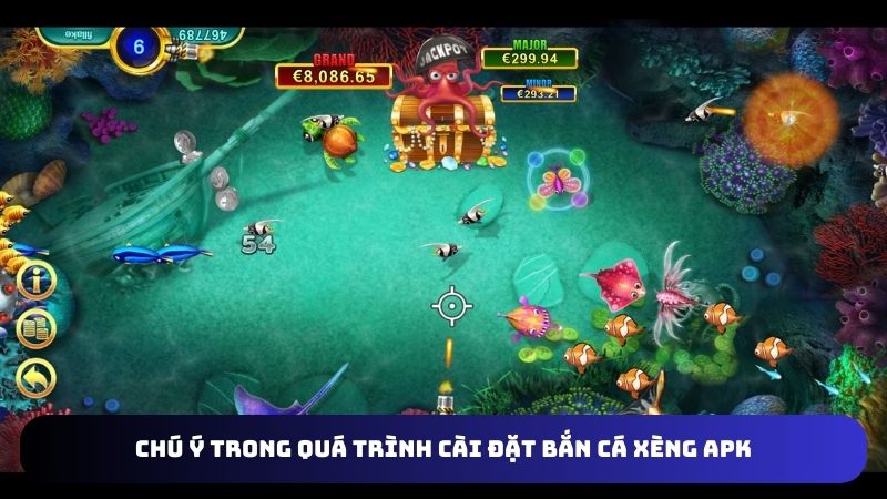 Thông tin chú ý khi cài đặt bắn cá xèng